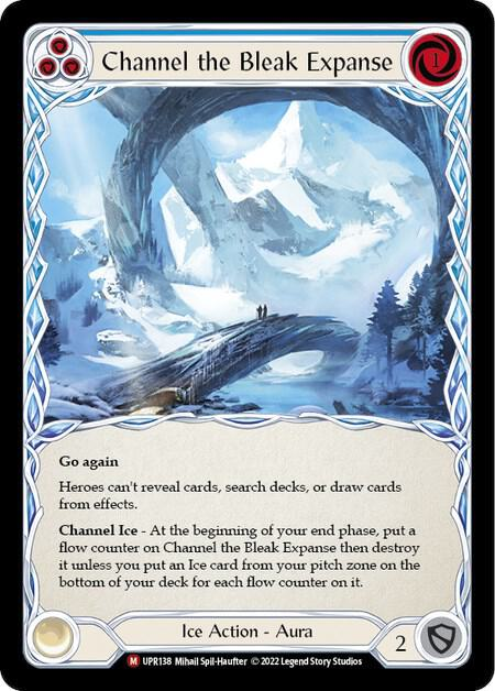 Channel the Bleak Expanse - Uprising (UPR)