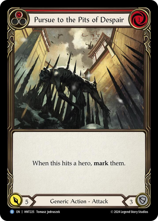 Pursue to the Pits of Despair (Red) - The Hunted