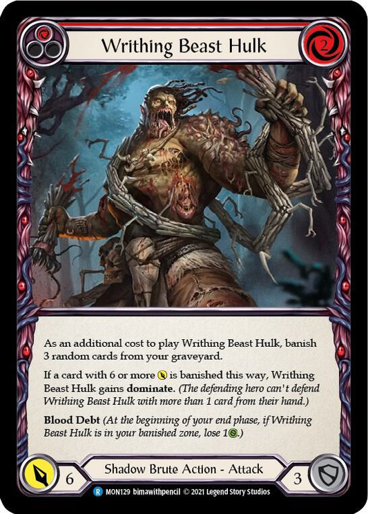 Writhing Beast Hulk (Red) - Monarch (MON)